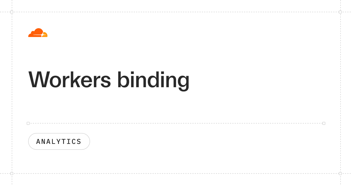 Workers binding · Cloudflare Analytics docs