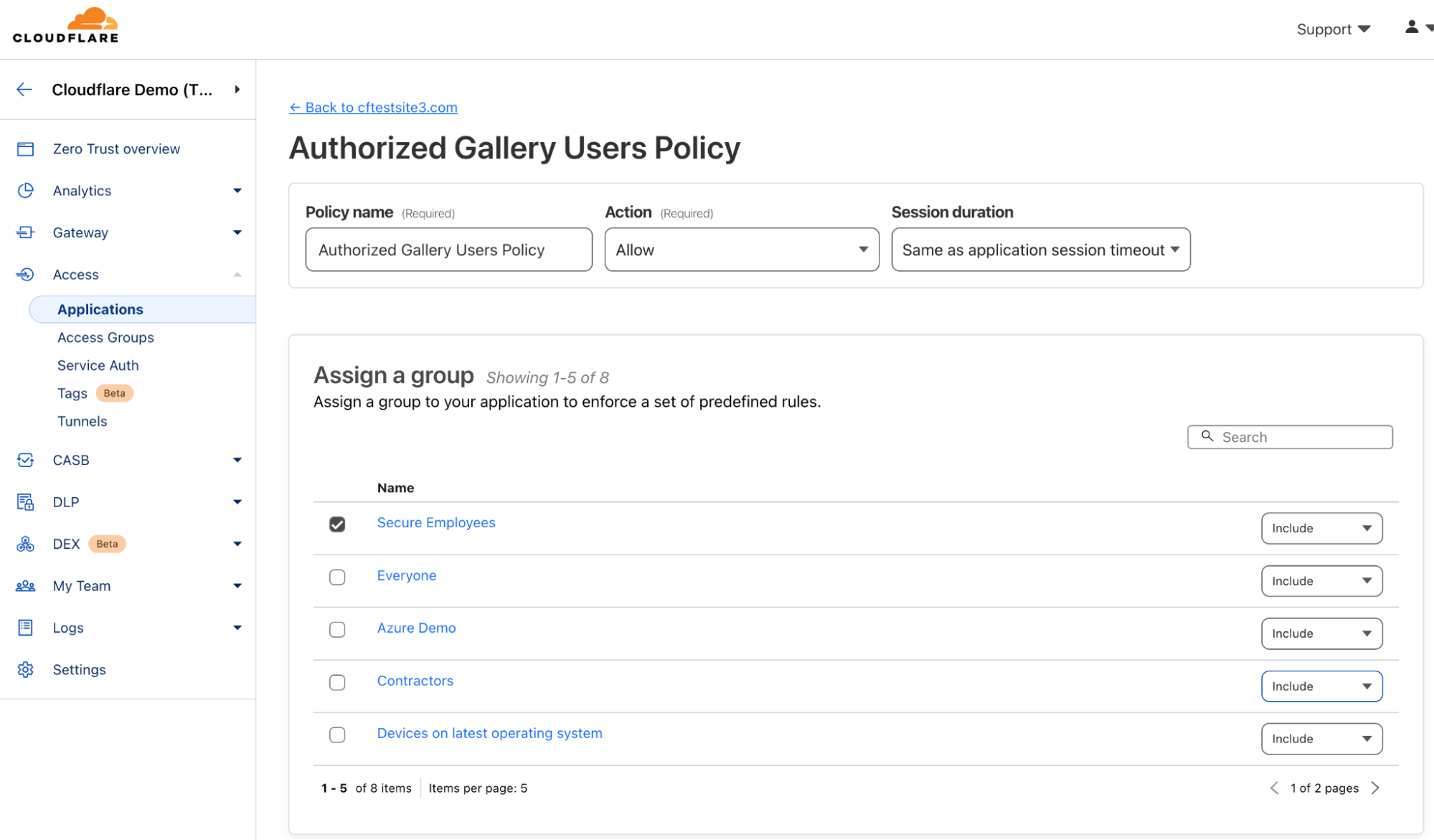 Cloudflare allows assigning multiple Access groups to an application to enforce a set of predefined policies.