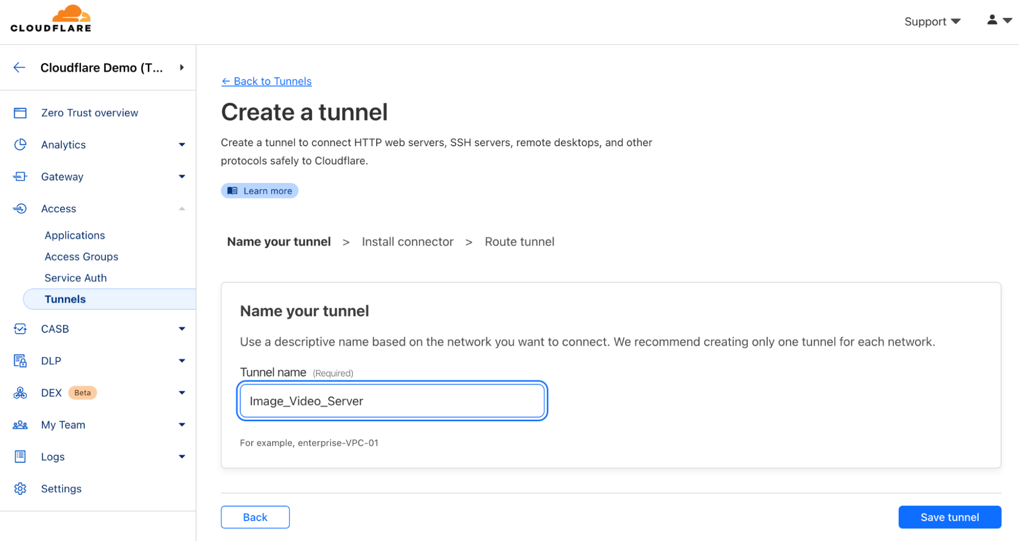 Cloudflare allows for easily creating and naming a tunnel.