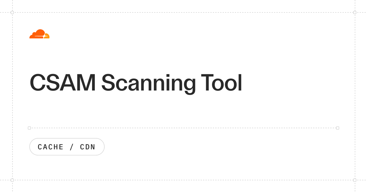 CSAM Scanning Tool
