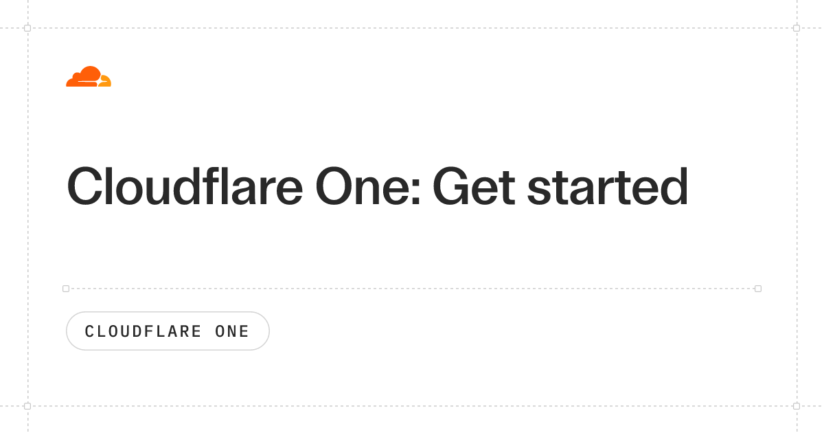 Get started · Cloudflare One docs