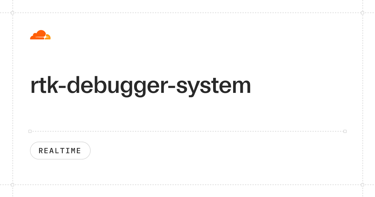 rtk-debugger-system · Cloudflare Realtime docs