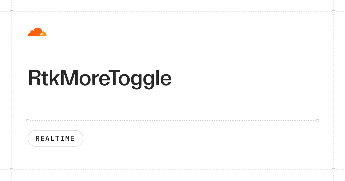 RtkMoreToggle · Cloudflare Realtime docs