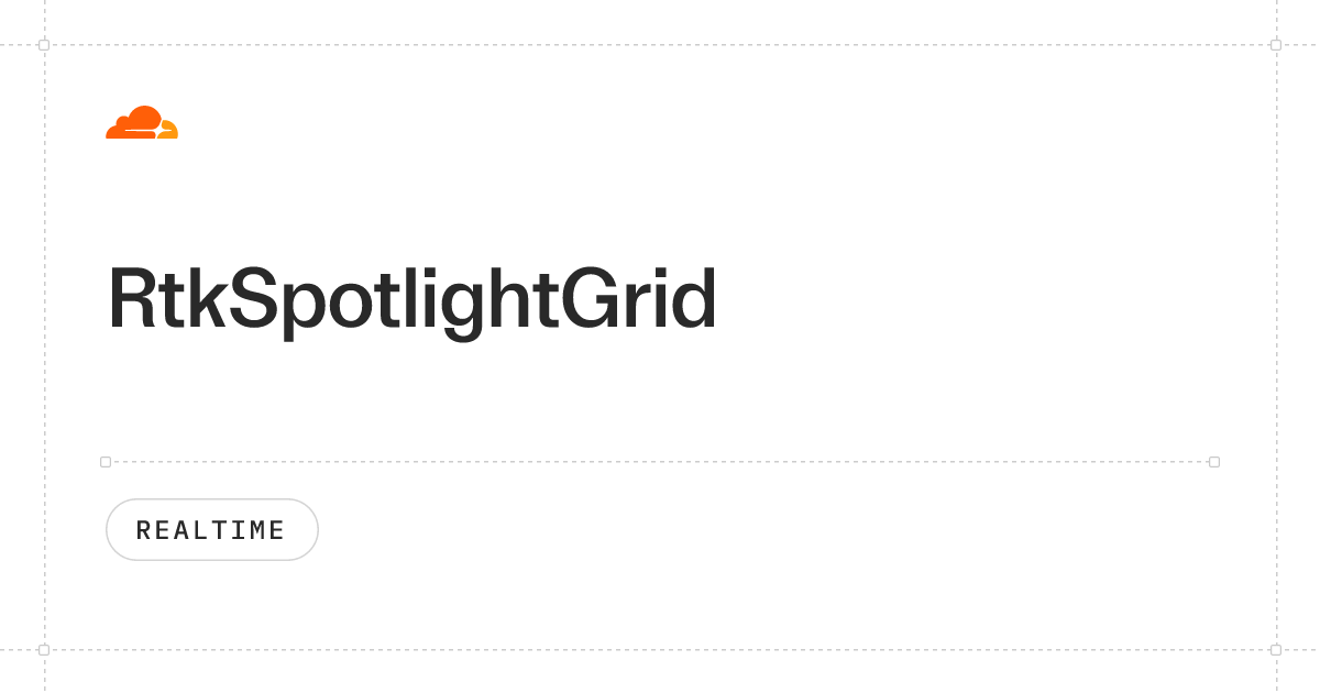 RtkSpotlightGrid · Cloudflare Realtime docs