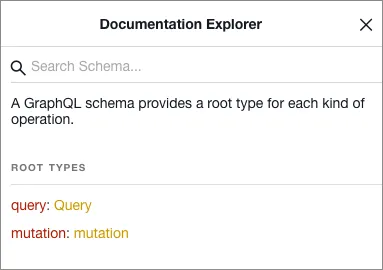 Documentation Explorer displaying mutation and query nodes