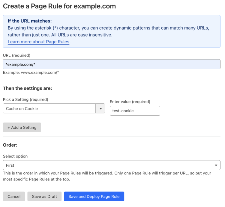 Example Page Rule with &lsquo;Cache on Cookie&rsquo; setting